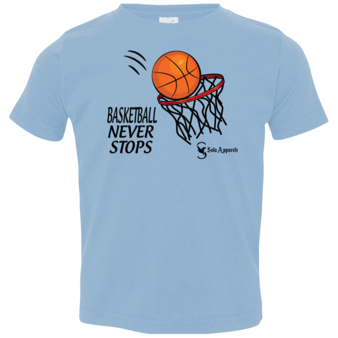 Basketball never stops t shirt clearance