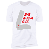 LIVE LAUGH LOVE  T-Shirt