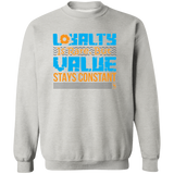 LOYALTY SWEATSHIRT