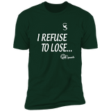 REFUSE TO LOSE/ T-Shirt