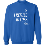 REFUSE TO LOSE/Sweatshirt