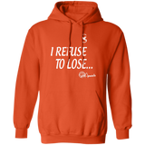 REFUSE TO LOSE/HOODIE