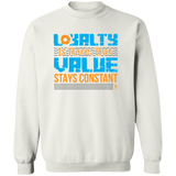 LOYALTY SWEATSHIRT