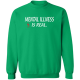 MENTAL ILLNESS/Sweatshirt