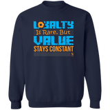 LOYALTY SWEATSHIRT