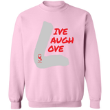 LIVE LAUGH LOVE  Sweatshirt