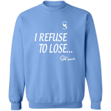 REFUSE TO LOSE/Sweatshirt