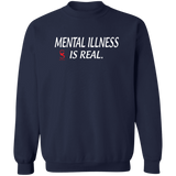 MENTAL ILLNESS/Sweatshirt