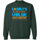 LOYALTY SWEATSHIRT