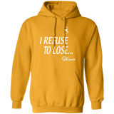 REFUSE TO LOSE/HOODIE