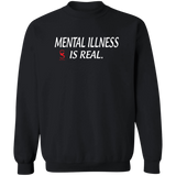 MENTAL ILLNESS/Sweatshirt