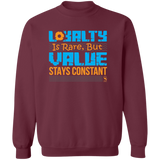 LOYALTY SWEATSHIRT