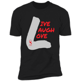 LIVE LAUGH LOVE  T-Shirt