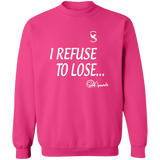 REFUSE TO LOSE/Sweatshirt