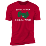 SLOW MONEY