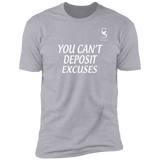 CAN'T DEPOSIT EXCUSES