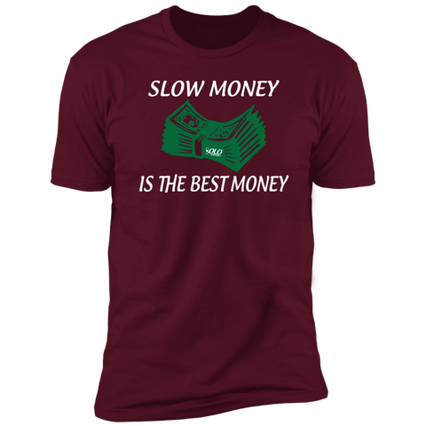 SLOW MONEY