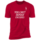 CAN'T DEPOSIT EXCUSES