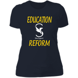 EDUCATION REFORM " recommend order one size up "