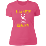 EDUCATION REFORM " recommend order one size up "